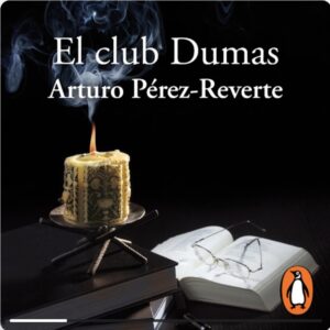 El Club Dumas, Arturo Perez-Reverte